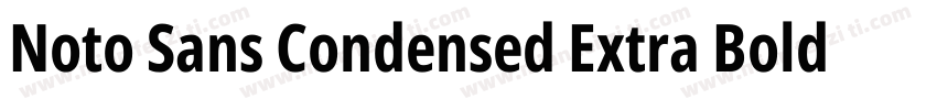Noto Sans Condensed Extra Bold字体转换